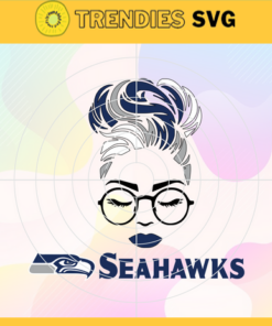 Seattle Seahawks Girl NFL Svg Seattle Seahawks Seattle svg Seattle Girl svg Seahawks svg Seahawks Girl svg Design 8632