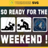 So Ready For The Weekend Timberwolves Svg Timberwolves Svg Timberwolves Fans Svg Timberwolves Logo Svg Timberwolves Team Svg Basketball Svg Design 8892