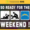 So ready for the weekend Chargers Svg Los Angeles Chargers Svg Chargers svg Chargers Dady svg Chargers Fan Svg Chargers Logo Svg Design 8811