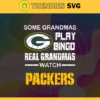 Some Grandmas Play Bingo Real Grandmas Watch Green Bay Packers Svg Packers Svg Packers Logo Svg Sport Svg Football Svg Football Teams Svg Design 8914