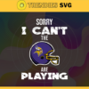 Sorry I Cant The Are Playing Vikings Svg Minnesota Vikings Svg Vikings svg Vikings Girl svg Vikings Fan Svg Vikings Logo Svg Design 8977