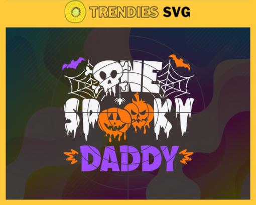 Spooky Daddy Svg Halloween Svg Happy Halloween Svg Halloween Daddy Svg Daddy Svg Horror Halloween Svg Design 9023