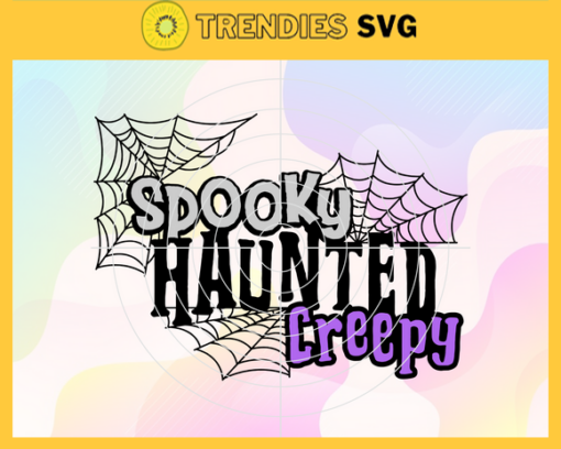 Spooky Haunted Creepy SVG Halloween Svg Spooky Svg Trick Or Treat Svg My First Halloween Svg Horror Halloween Svg Design 9026