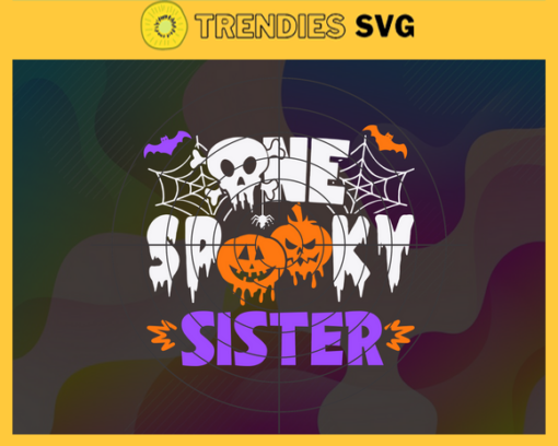 Spooky Sister Svg Halloween Svg Happy Halloween Svg Halloween Sister Svg Sister Svg Horror Halloween Svg Design 9032