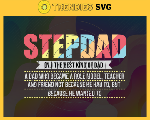 Stepdad Definition Svg Fathers Day Svg Stepdad Svg Dad Svg Best Dad Svg No 1 Stepdad Svg Design 9066