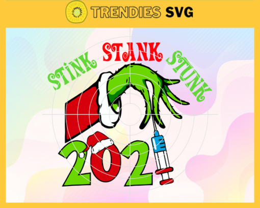 Stink Stank Stunk Svg Christmas Svg Grinch Svg Christmas Gift Christmas Shirt Svg Christmas Hat Svg Design 9075