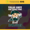 Talk Shit One More Time On My Athletics SVG Oakland Athletics png Oakland Athletics Svg Oakland Athletics team Svg Oakland Athletics logo Svg Oakland Athletics Fans Svg Design 9179