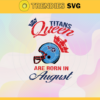 Tennessee Titans Queen Are Born In August NFL Svg Tennessee Titans Tennessee svg Tennessee Queen svg Titans svg Titans Queen svg Design 9477