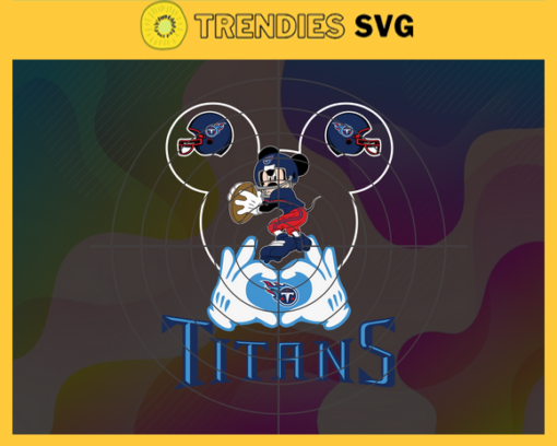 Tennessee Titans Svg Titans Svg Titans Disney Mickey Svg Titans Logo Svg Mickey Svg Football Svg Design 9521