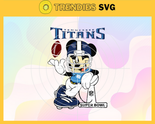 Tennessee Titans Svg Titans Svg Titans Mickey Svg Titans Logo Svg Sport Svg Football Svg Design 9527