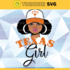 Texas Longhorns Girl Svg Eps Dxf Png Pdf Instant Download Texas Aggies Design 9569