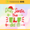 The Elf Did It Svg Christmas Svg Elf Svg Elf Black Girl Svg Christmas Elf Svg Elf Hat Svg Design 9619