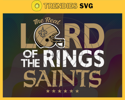 The Real Lord Of The Rings Saints Svg New Orleans Saints Svg Saints svg Saints Girl svg Saints Fan Svg Saints Logo Svg Design 9681