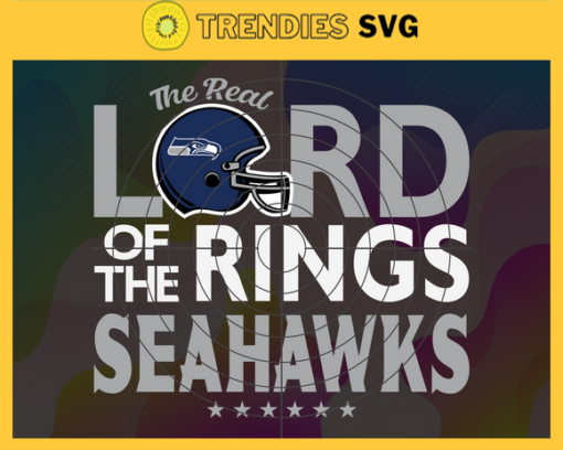 The Real Lord Of The Rings Seahawks Svg Seattle Seahawks Svg Seahawks svg Seahawks Girl svg Seahawks Fan Svg Seahawks Logo Svg Design 9682