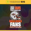 There Are Then There Are Fans Browns Fan There Is A Difference Cleveland Browns Svg Browns svg Browns Girl svg Browns Fan Svg Browns Logo Svg Browns Team Design 9700