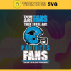 There Are Then There Are Fans Panthers Fan There Is A Difference Carolina Panthers Svg Panthers svg Panthers Girl svg Panthers Fan Svg Panthers Logo Svg Panthers Team Design 9715