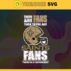 There Are Then There Are Fans Saints Fan There Is A Difference New Orleans Saints Svg Saints svg Saints Girl svg Saints Fan Svg Saints Logo Svg Saints Team Design 9721