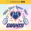 This Girl Love Her Giants Svg New York Giants Svg Giants svg Giants Girl svg Giants Fan Svg Giants Logo Svg Design 9804