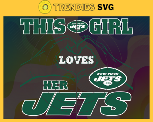 This Girl Love Her Jets Svg New York Jets Svg Jets svg Jets Girl svg Jets Fan Svg Jets Logo Svg Design 9814