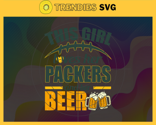 This Girl Love Her Packers and Her Beer Svg Green Bay Packers Svg Packers svg Her Beer Svg Packers Girl svg Packers Fan Svg Design 9819