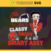 This New Bears Is Classy Sassy And A Bit Smart Assy Svg Chicago Bears Svg Bears svg Bears Girl svg Bears Fan Svg Bears Logo Svg Design 9884