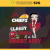This New Chiefs Is Classy Sassy And A Bit Smart Assy Svg Kansas City Chiefs Svg Chiefs svg Chiefs Girl svg Chiefs Fan Svg Chiefs Logo Svg Design 9892