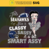 This New Seahawks Is Classy Sassy And A Bit Smart Assy Svg Seattle Seahawks Svg Seahawks svg Seahawks Girl svg Seahawks Fan Svg Seahawks Logo Svg Design 9910