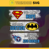 Titans Superman Means hope Batman Means Justice This Means Youre About To Get Your Ass Kicked Svg Tennessee Titans Svg Titans svg Titans DC svg Titans Fan Svg Titans Logo Svg Design 9951