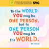 To the world you may be one person Svg Dr Seuss Face svg Dr Seuss svg Cat In The Hat Svg dr seuss quotes svg Dr Seuss birthday Svg Design 9957