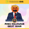 Trumpkin Make Halloween Great Again Svg Halloween Svg Halloween Trump Svg Donald Trump Trump Svg Funny Trump Design 9997
