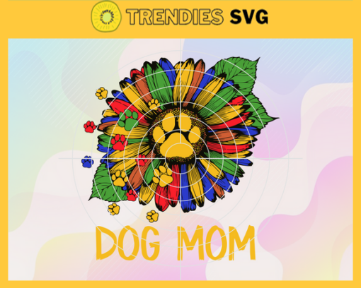 Vintage Dog Mom Colorful Sunflower Mothers Day Svg Mothers Day Svg Sunflower Svg Dog Mom Svg Mothers Day Gift Svg Mom Gift Svg Design 10037