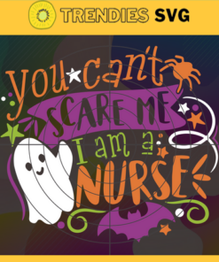 You Cant Scare Me Im A Nurse Svg Boo Boo Crew Svg Boo Nurse Halloween Svg Horror Halloween Svg Cute Boo Svg Trick Or Treat Svg Design 10324