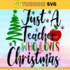 just a teacher who loves Christmas SVG cutting fileChristmas SVG Christmas tshirt designs Christmas clipar Design 5440 Design 5440