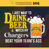 I Just Want To Drink Beer Watch My Chargers Beat Your Teams Ass Svg Los Angeles Chargers Svg Chargers svg Chargers Girl svg Chargers Fan Svg Chargers Logo Svg Chargers Team Nfl team svg
